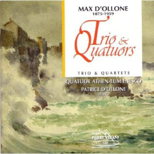 D'Ollone: Trio & Quartets - Record