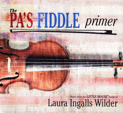 Various Artists: Pa's Fiddle Primer - Record