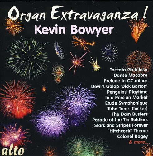 Kevin Bowyer: Organ Extravaganza - Record