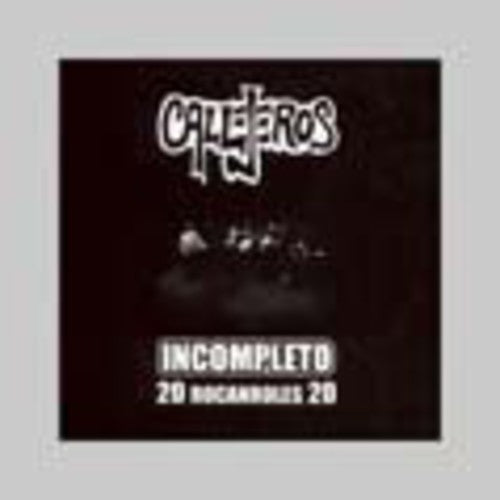 Callejeros: Incompleto: 20 Rocanroles 20 - CD