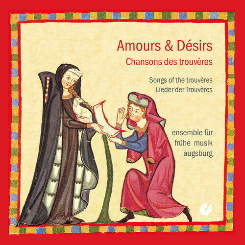 Ensemble f r fruhe Musik Augsburg: Songs of the Trouveres - Record