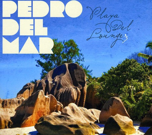 Pedro del Mar: Playa Del Lounge 3 - Record