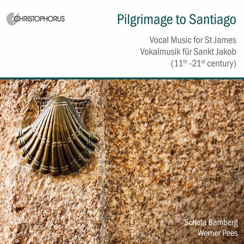 Parisiensis / Pees / Schola Bamberg: Pilgrimage to Santiago - Record