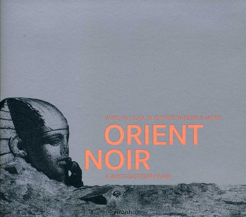 Various Artists: Orient Noir: A West Eastern Divan - CD