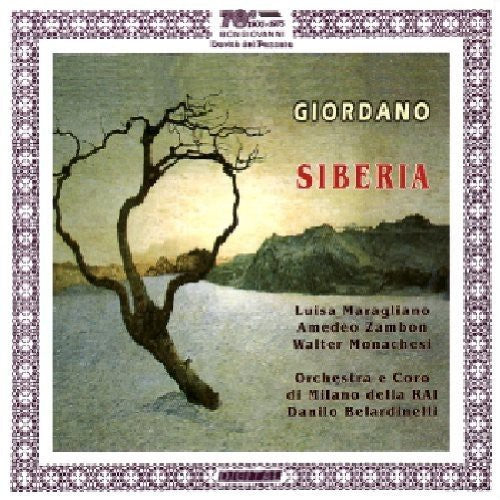 Umberto Giordano: Siberia - Record
