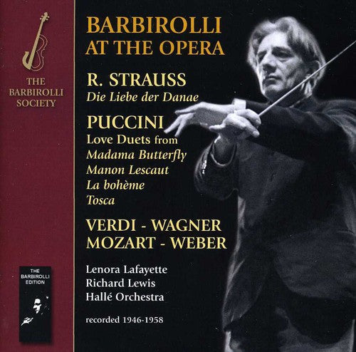 Lenora Barbirolli Lafayette; Richard Lewis; Halle: Barbirolli at the Opera - Record