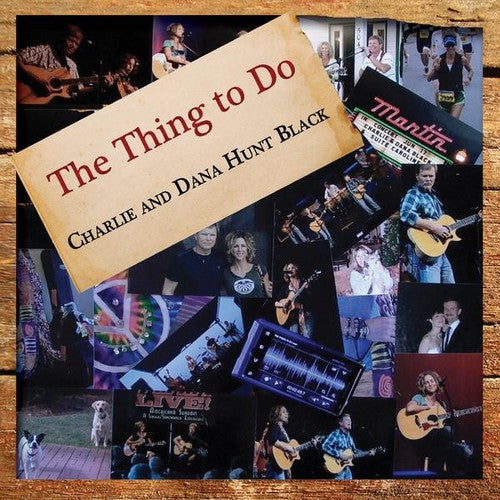 Hunt Black, Charlie & Dana Hunt: Thing to Do - Record