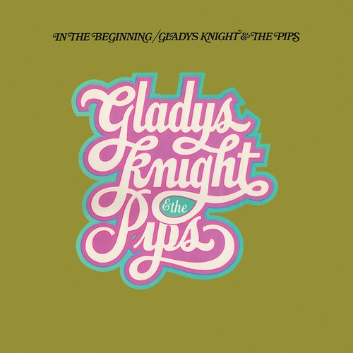 Gladys Knight & Pips: In the Beginning - CD