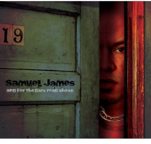 Samuel James: And For The Dark Road Ahead - Record