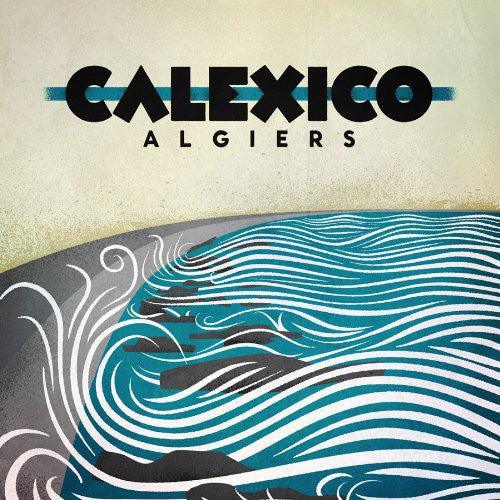 Calexico- Algiers { VINYL LP }