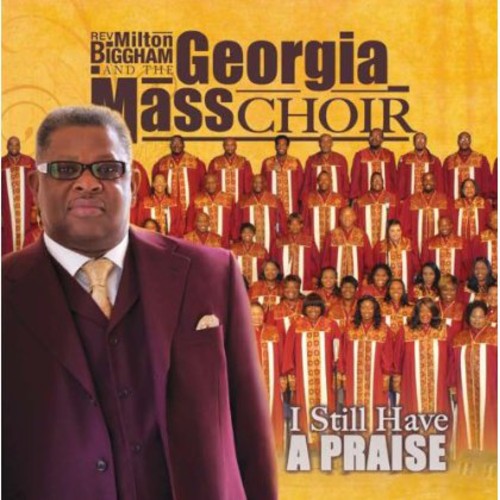 The Georgia Mass Choir: I Still Have A Praise - Record