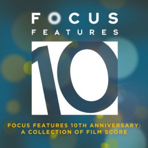 Various Artists: Focus Features 10th Anniversary - Best of (Original Soundtrack) - CD