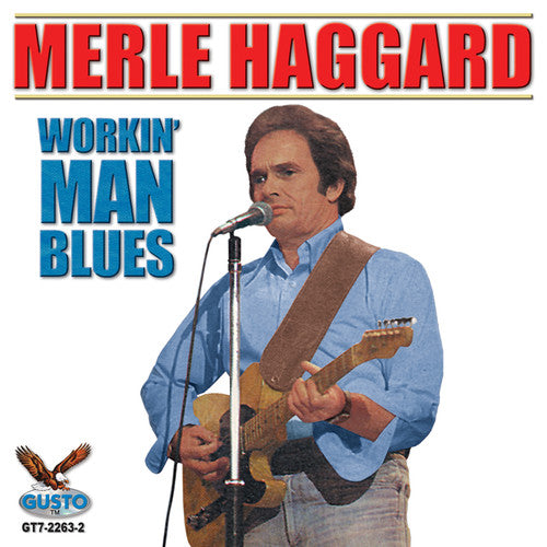 Merle Haggard: Workin' Man Blues - Record