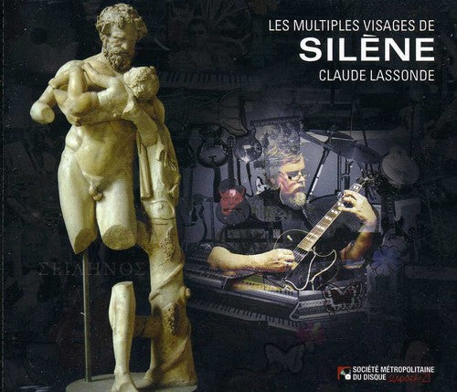 Claude Lassonde: Les Multiples Visages de Silene - Record