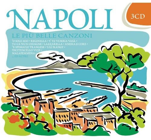 Various Artists: Le Piu Belle Canzoni Di Napoli - CD