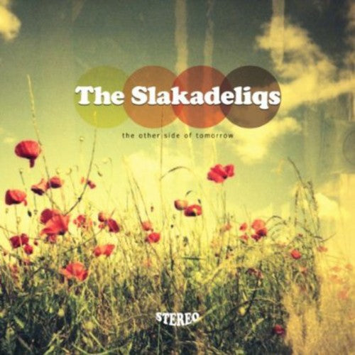 Slakadeliqs: Other Side of Tomorrow - CD