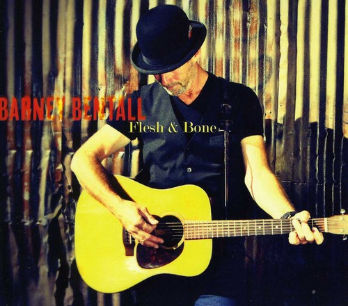 Barney Bentall: Flesh and Bone - Record