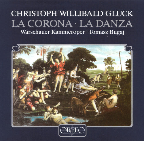 C.W. Gluck Von: La Corona / la Danza - Record