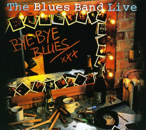 The Blues Band: Live Bye Bye Blues - Record