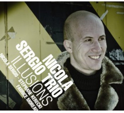Nicola Sergio Trio: Illusions - CD
