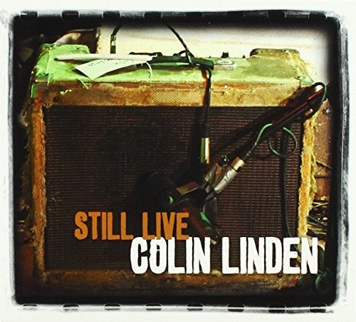 Colin Linden: Still Live - Record
