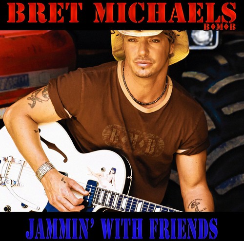 Bret Michaels: Jammin' With Friends - CD