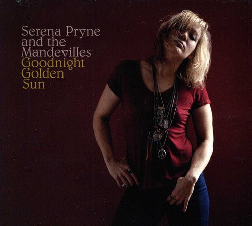 Serena Pryne & the Mandevilles: Goodnight Golden Sun - Record