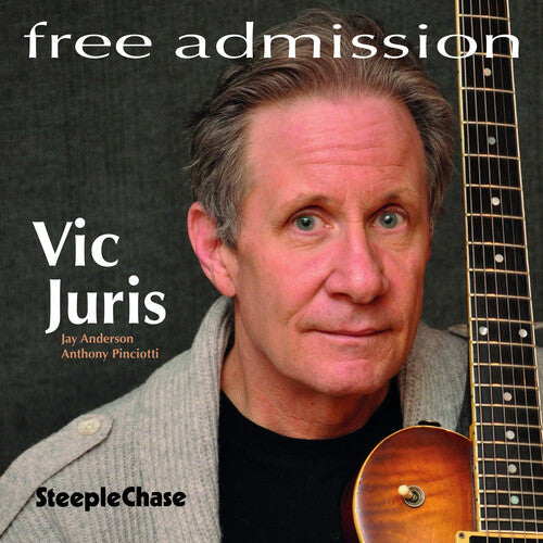 Vic Juris: Free Admission - CD