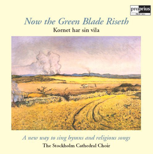 Stockholm Cathedral Choir / Sjok: Now the Green Blade Riseth - Record