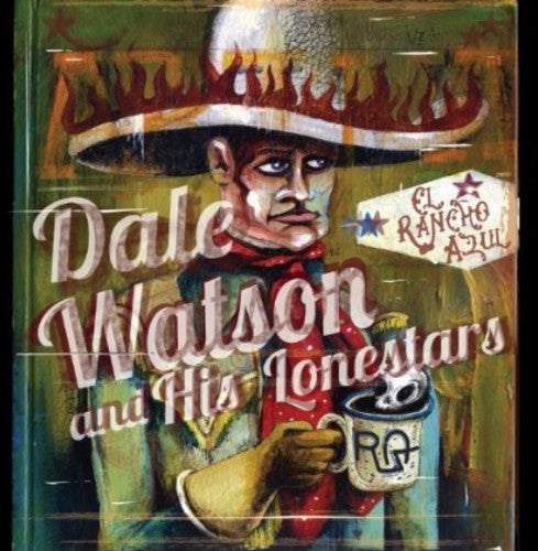 Dale Watson: El Rancho Azul - Record