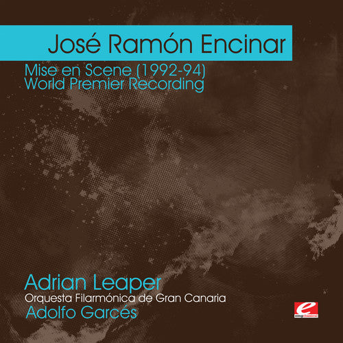 Jost Ramon Encinar: Encinar: Mise en Scene (1992-94) - Record