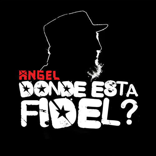Angel: Donde Esta Fidel - Record