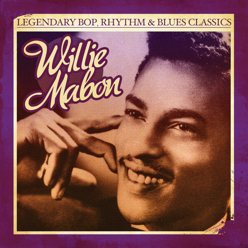 Willie Mabon: Legendary Bop Rhythm & Blues Classics - Record