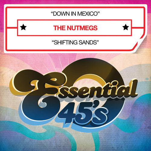 The Nutmegs: Down in Mexico - CD