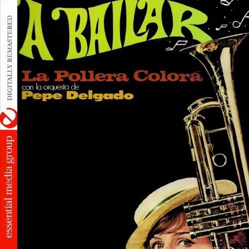 Pepe Delgado: A Bailar: La Pollera Colora - Record