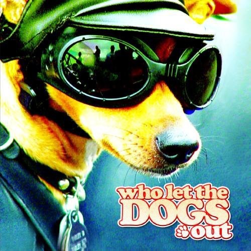 The Doggies: Who Let the Dogs Out - CD