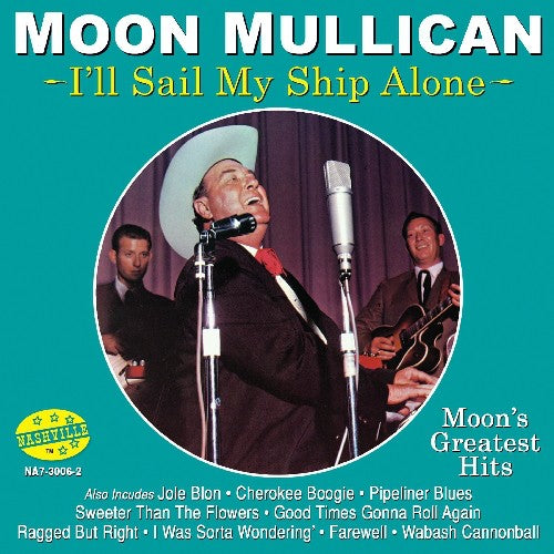 Moon Mullican: I'll Sail My Ship Alone - Record