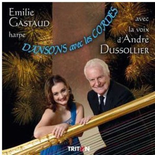 Emilie Gastaud & Dussolier, an: Dansons Avec Les Cordes - Record