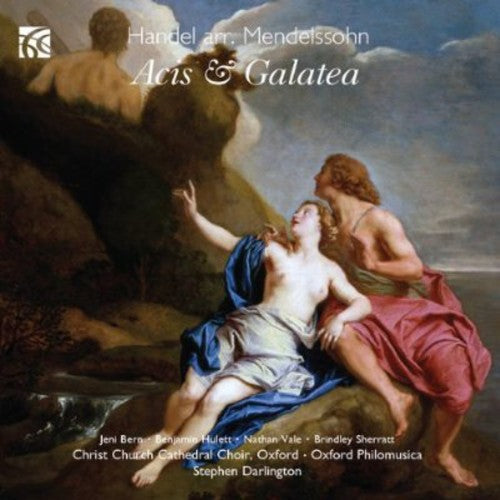 Stephen Darlington: Acis & Galatea Arr Felix Mendelssohn - Record