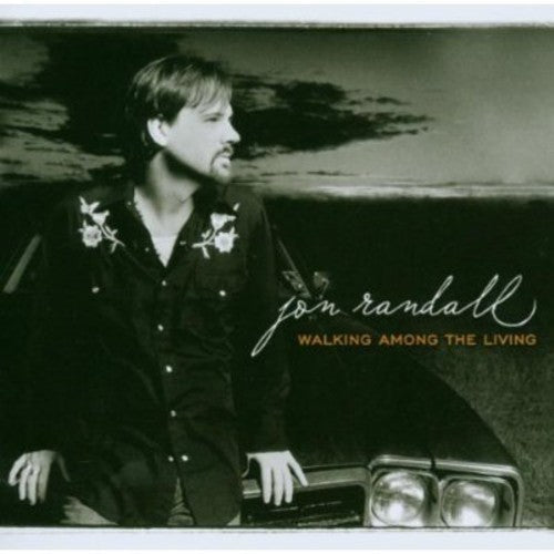Jon Randall: Walking Among the Living - Record