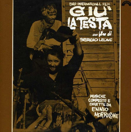 Ennio Morricone: Giù La Testa (Duck, You Sucker, A Fistful of Dynamite) (Original Soundtrack) - CD
