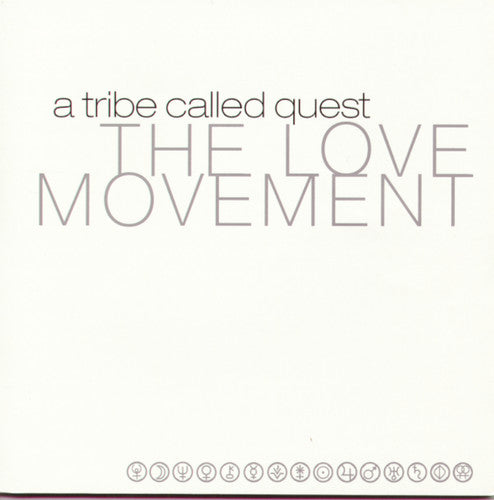 Tribe Called Quest: The Love Movement - Record