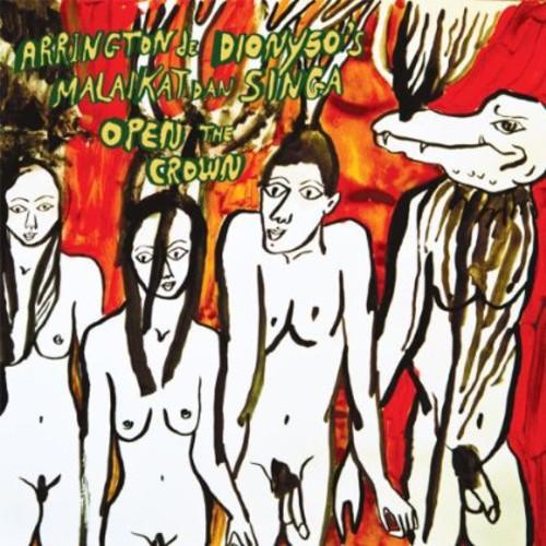 Arrington de Dionyso- Open the Crown { VINYL LP }