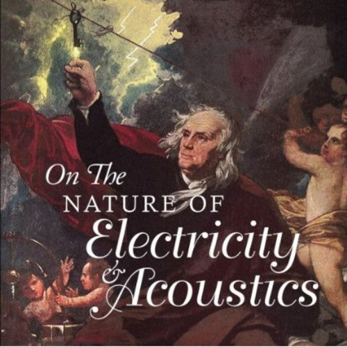 Various Artists: On the Nature of Electricity & Acoustics / Various - Record