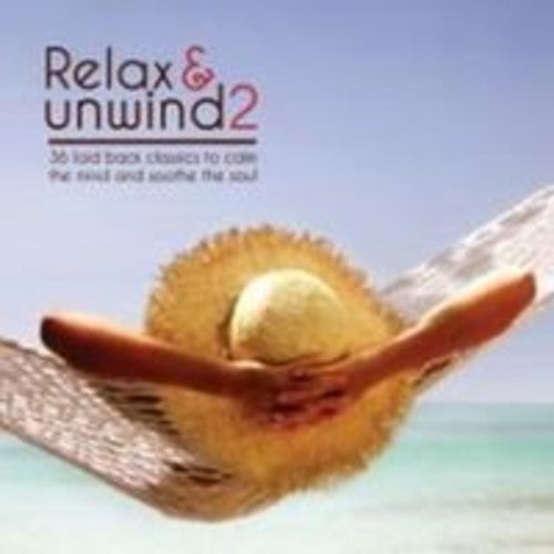 Relax & Unwind 2: Relax & Unwind 2 - Record