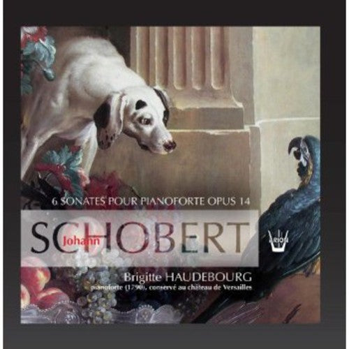 Johann Schobert: Sonates Pour Pianoforte Op. 14 - Record