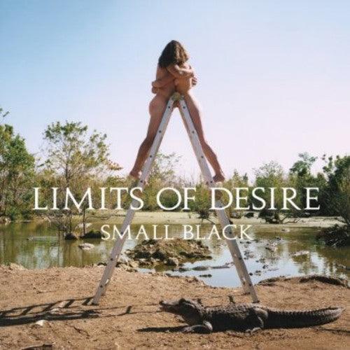 Small Black- Limits of Desire { VINYL LP }