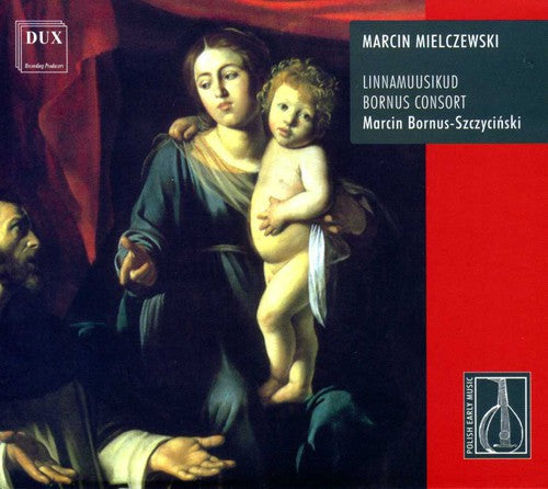 Marcin Bornus Szczycinski: Polish Baroc Music - Record