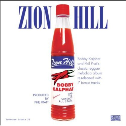 Bobby Kalphat & the Sunshot All Stars: Zion Hill - CD
