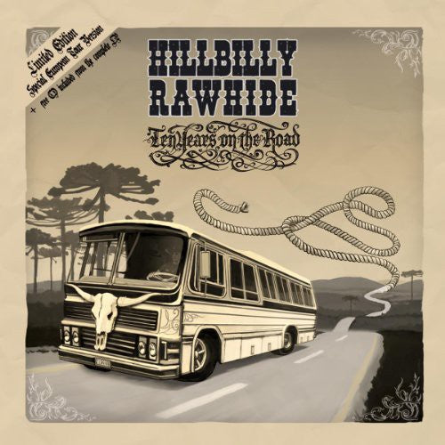 Hillbilly Rawhide: 10 Years on the Road - Record